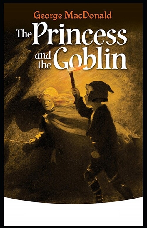 The Princess and the Goblin Illustrated (Paperback)