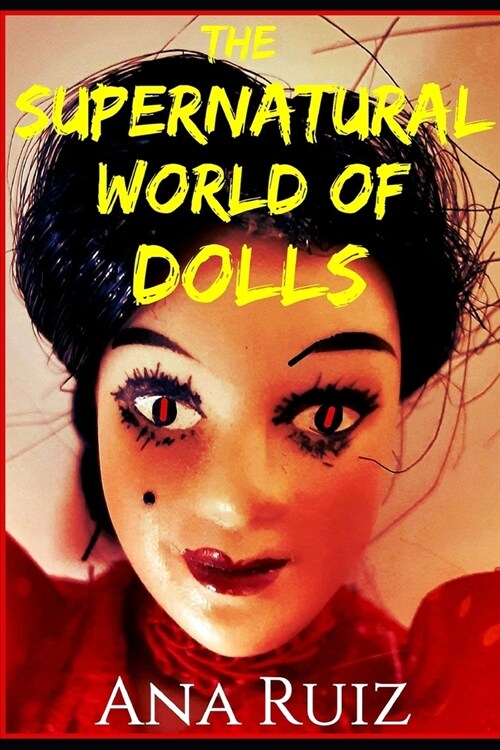 The Supernatural World of Dolls (Paperback)