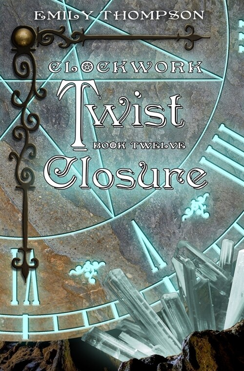 Clockwork Twist: Closure (Paperback)