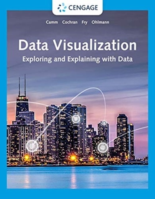 Data Visualization: Exploring and Explaining with Data (Paperback)