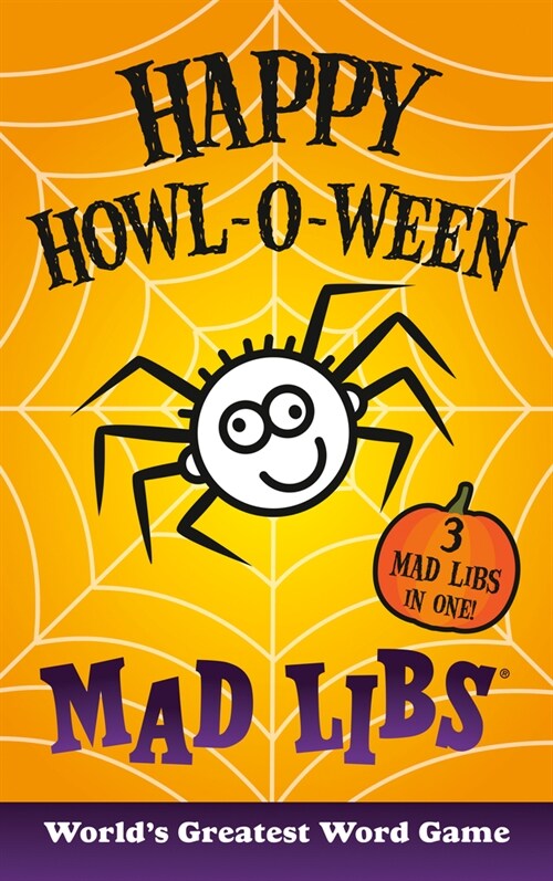 Happy Howl-O-Ween Mad Libs: Worlds Greatest Word Game (Paperback)