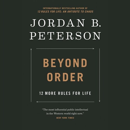 Beyond Order: 12 More Rules for Life (Audio CD, Unabridged)