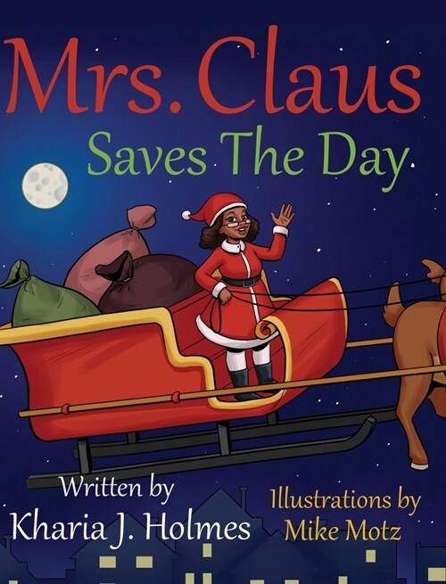 Mrs. Claus Saves The Day (Hardcover)