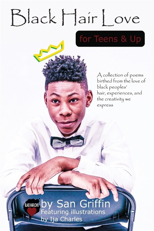 Black Hair Love for Teens and Up (Paperback)