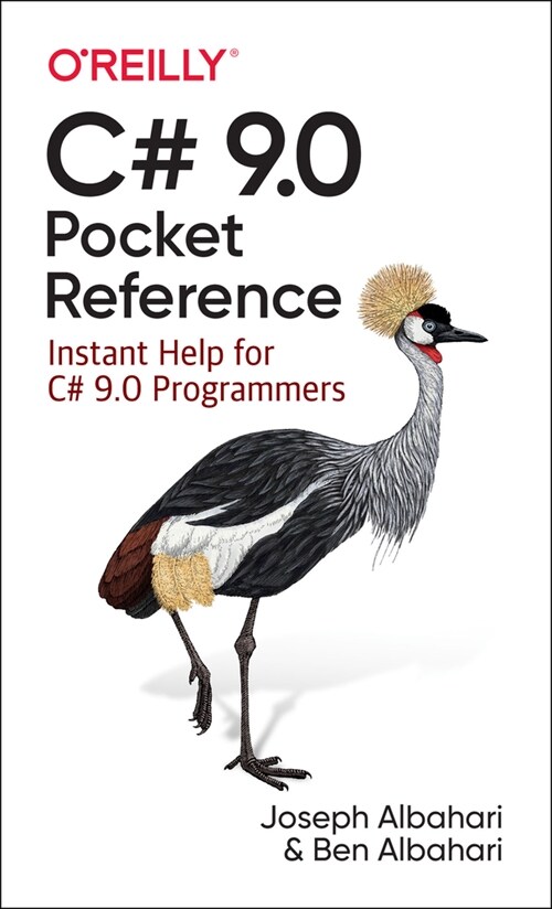 C# 9.0 Pocket Reference: Instant Help for C# 9.0 Programmers (Paperback)