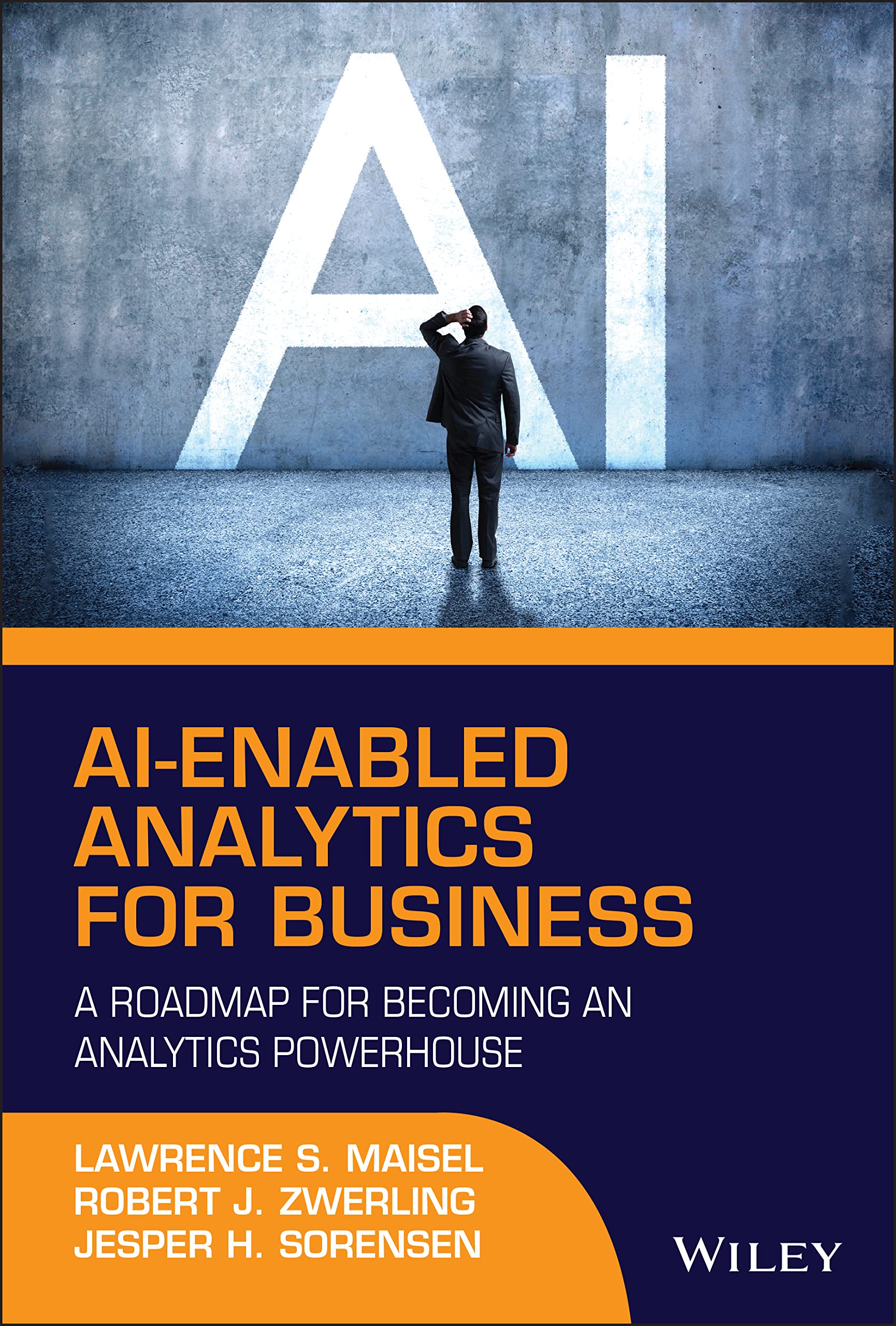 Ai-Enabled Analytics for Business: A Roadmap for Becoming an Analytics Powerhouse (Hardcover)