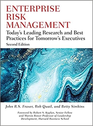Enterprise Risk Management: Todays Leading Research and Best Practices for Tomorrows Executives (Hardcover, 2)