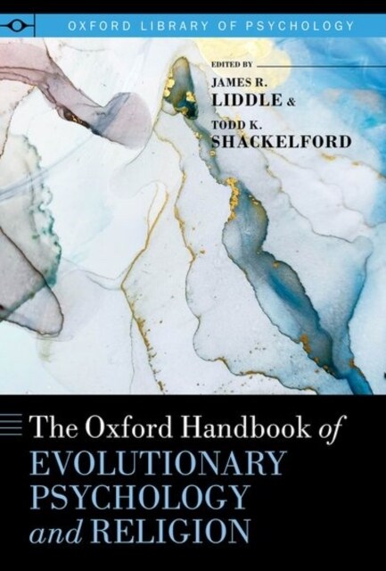 The Oxford Handbook of Evolutionary Psychology and Religion (Hardcover)