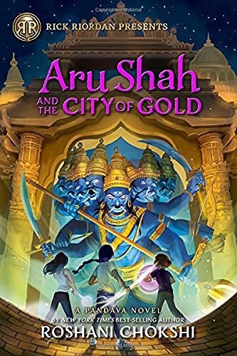 Rick Riordan Presents Aru Shah and the City of Gold: A Pandava Novel Book 4 (Hardcover)