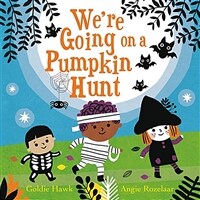 We're going on a pumpkin hunt