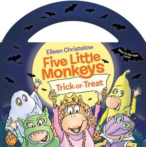 Five Little Monkeys Trick-Or-Treat Glow-In-The-Dark Edition (Board Books)