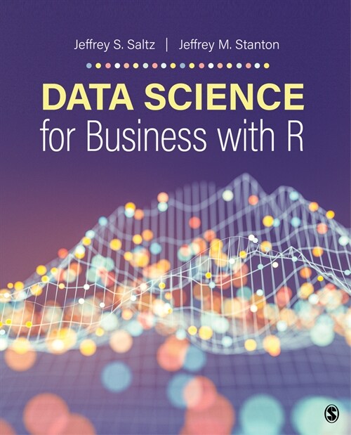 Data Science for Business with R (Paperback)