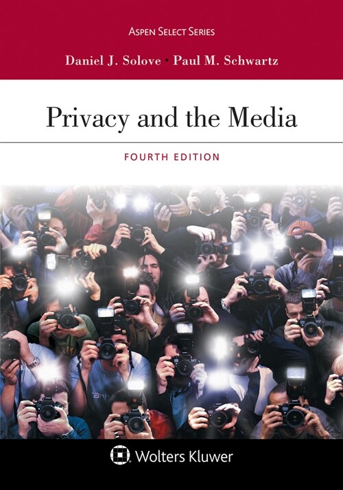 Privacy and the Media: [Connected Ebook] (Paperback, 4)