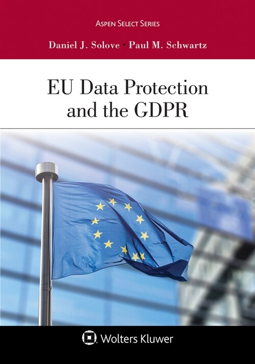 Eu Data Protection and the Gdpr: [Connected Ebook] (Paperback)