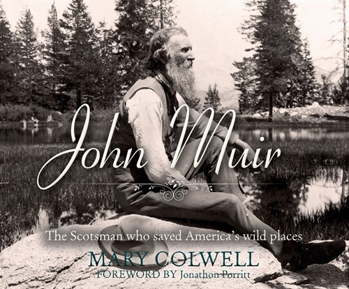 John Muir: The Scotsman Who Saved Americas Wild Places (Audio CD)