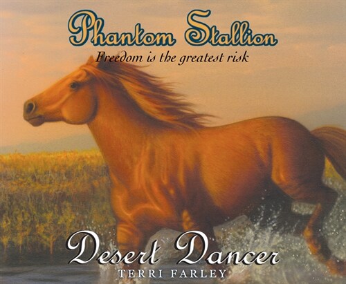 Phantom Stallion: Desert Dancer Volume 7 (Audio CD)