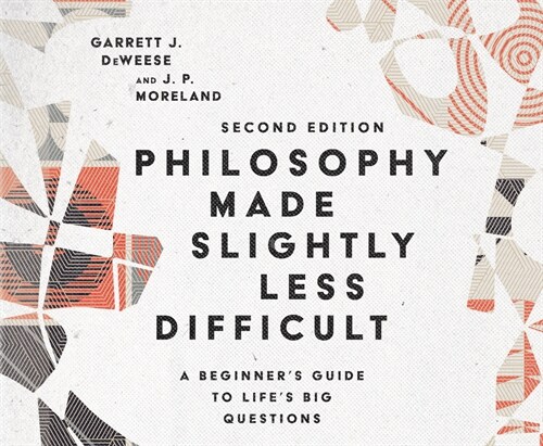 Philosophy Made Slightly Less Difficult: A Beginners Guide to Lifes Big Questions (Audio CD)
