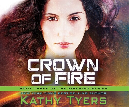 Crown of Fire: Volume 3 (Audio CD)