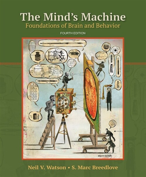 The Minds Machine: Foundations of Brain and Behavior (Paperback, 4)