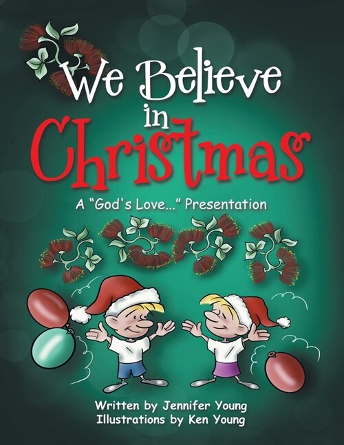 We Believe in Christmas: A Gods Love... Presentation (Paperback)