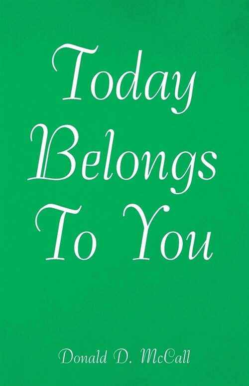 Today Belongs to You (Paperback)