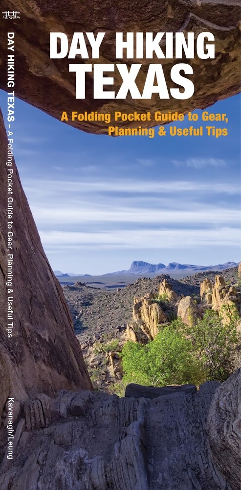 Texas Day Hikes: A Folding Pocket Guide to Gear, Planning & Useful Tips (Paperback)