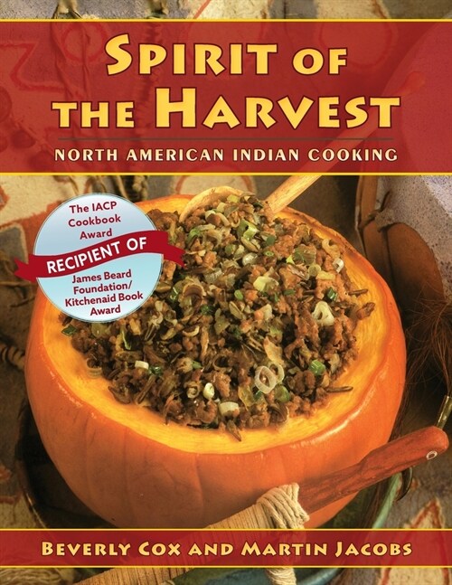 Spirit of the Harvest: North American Indian Cooking (Paperback, Updated Reprint)