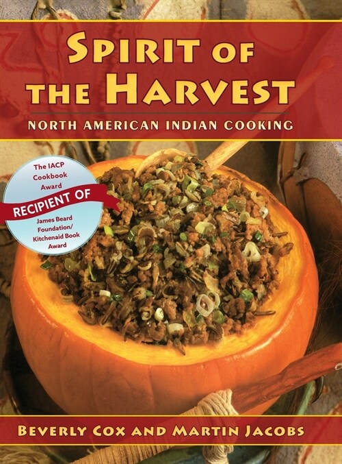 Spirit of the Harvest: North American Indian Cooking (Hardcover, Updated Reprint)