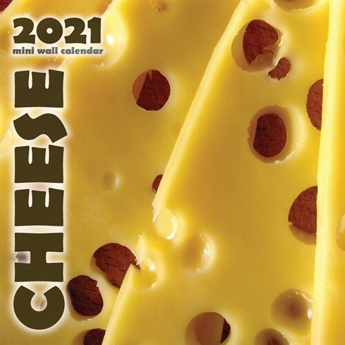 Cheese 2021 Mini Wall Calendar (Paperback)