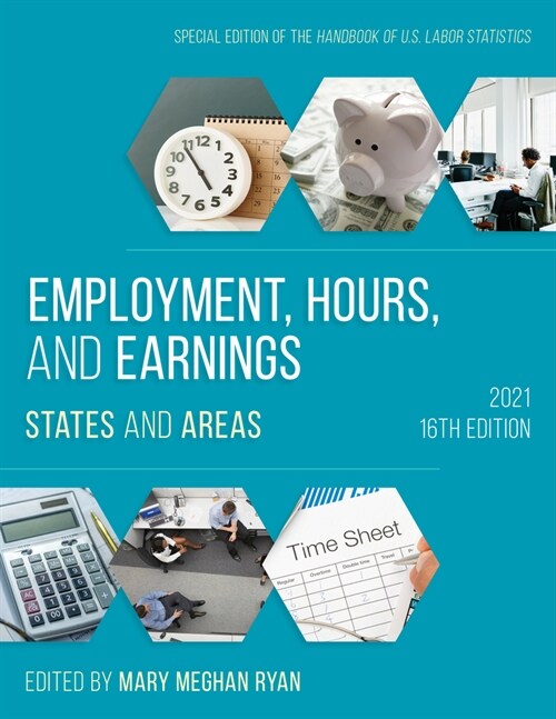 Employment, Hours, and Earnings 2021: States and Areas (Paperback, 16)