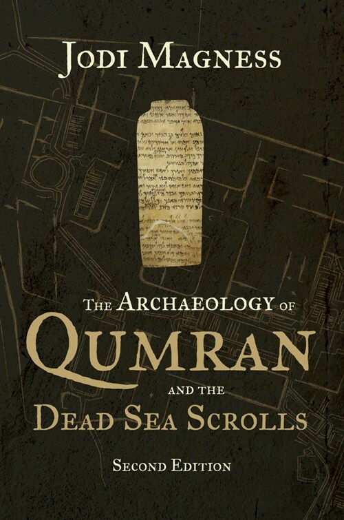 The Archaeology of Qumran and the Dead Sea Scrolls, 2nd Ed. (Paperback, 2)