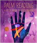 Palm Reading: A Little Guide to Life's Secrets (Hardcover)