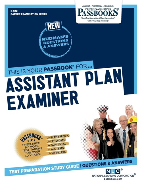 Assistant Plan Examiner (C-932): Passbooks Study Guide Volume 932 (Paperback)