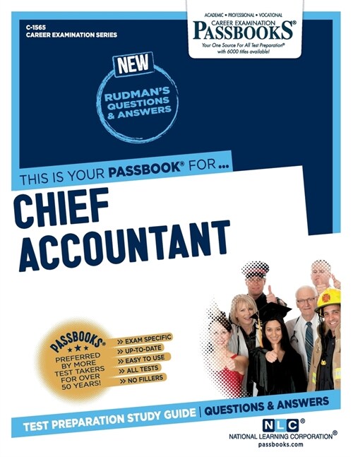 Chief Accountant (C-1565): Passbooks Study Guide Volume 1565 (Paperback)