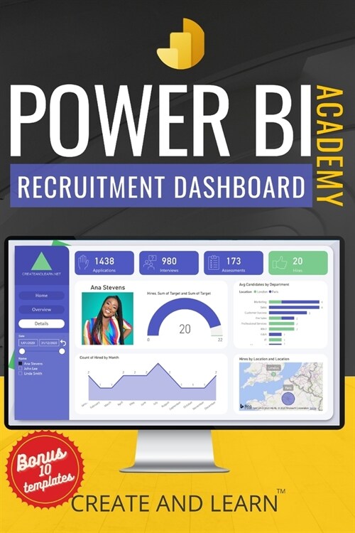 Power BI Academy - HR Recruitment: Step-by-step guide to create an easy dashboard for Human Resources (Paperback)