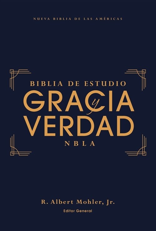 Nbla, Biblia de Estudio Gracia Y Verdad, Tapa Dura, Interior a DOS Colores, Comfort Print (Hardcover)
