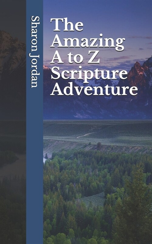 The Amazing A to Z Scripture Adventure (Paperback)