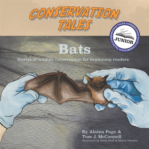 Conservation Tales Junior: Bats (Paperback)