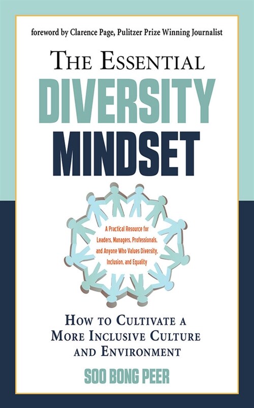 The Essential Diversity Mindset: How to Cultivate a More Inclusive Culture and Environment (Audio CD)