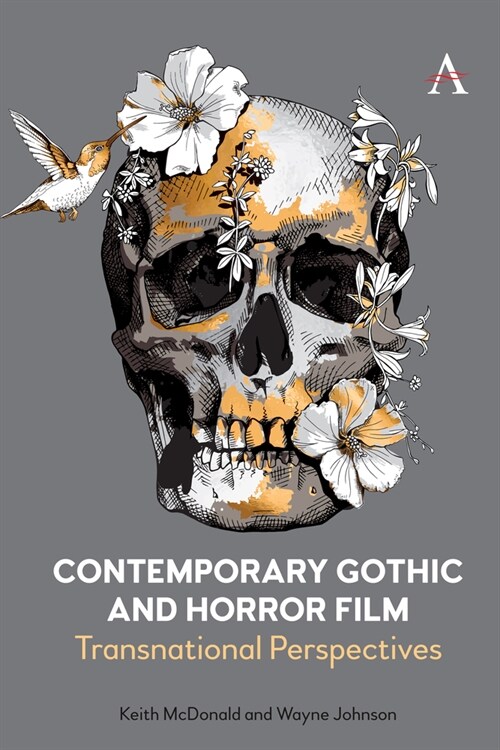 Contemporary Gothic and Horror Film : Transnational Perspectives (Hardcover)