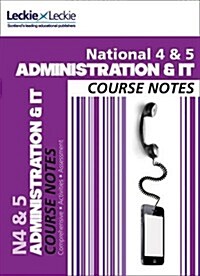 National 4/5 Administration and IT Course Notes (Paperback)