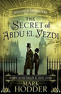 The Secret of Abdu El-Yezdi : The Burton & Swinburne Adventures (Hardcover)