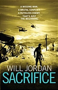 Sacrifice : (Ryan Drake: book 2): a gripping, fast-paced, all-action page-turner you won’t be able to put down… (Paperback)