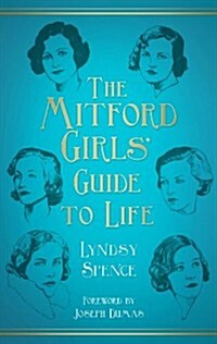 The Mitford Girls Guide to Life (Hardcover)