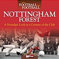 When Football Was Football: Nottingham Forest (Hardcover)
