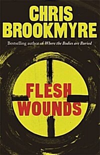 Flesh Wounds (Hardcover)