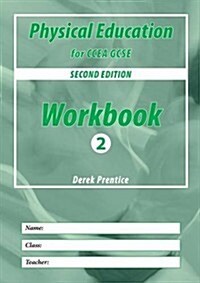 PE for CCEA GCSE: Workbook 2 (Paperback, 2nd Revised edition)