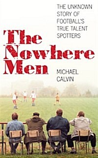 Nowhere Men (Hardcover)