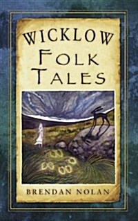 Wicklow Folk Tales (Paperback)