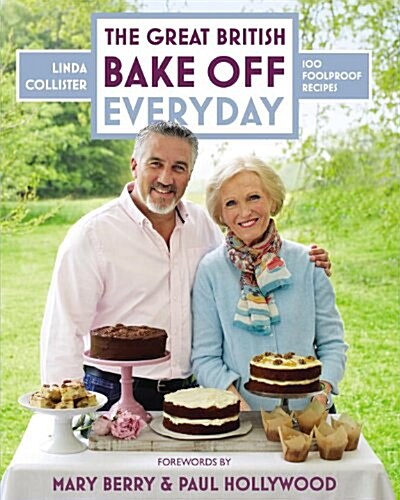 [중고] Great British Bake Off: Everyday : Over 100 Foolproof Bakes (Hardcover)